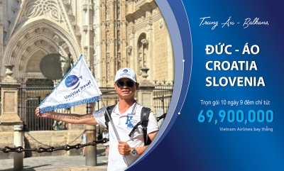 TOUR TRUNG ÂU & BALKAN: ĐỨC – ÁO – CROTIA – SLOVENIA